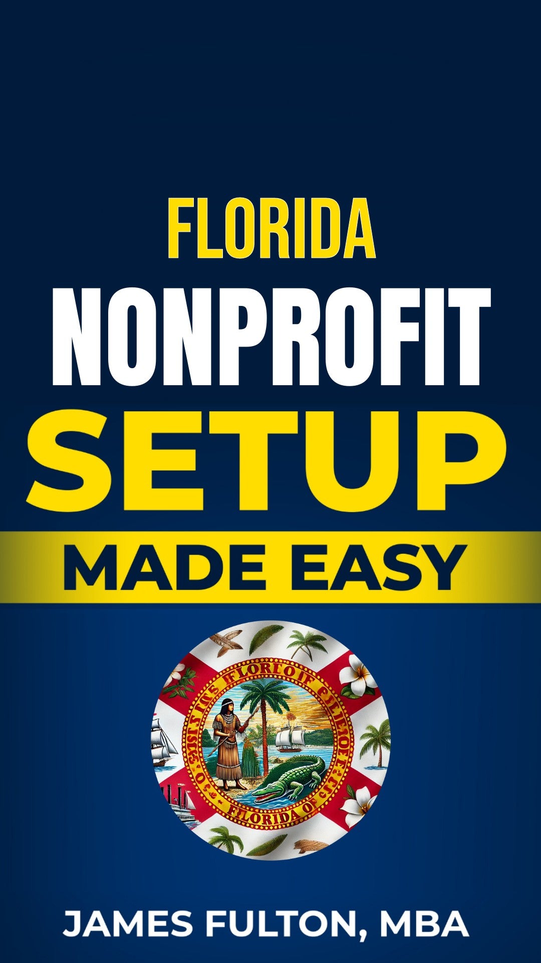 Florida Nonprofit Setup Made Easy