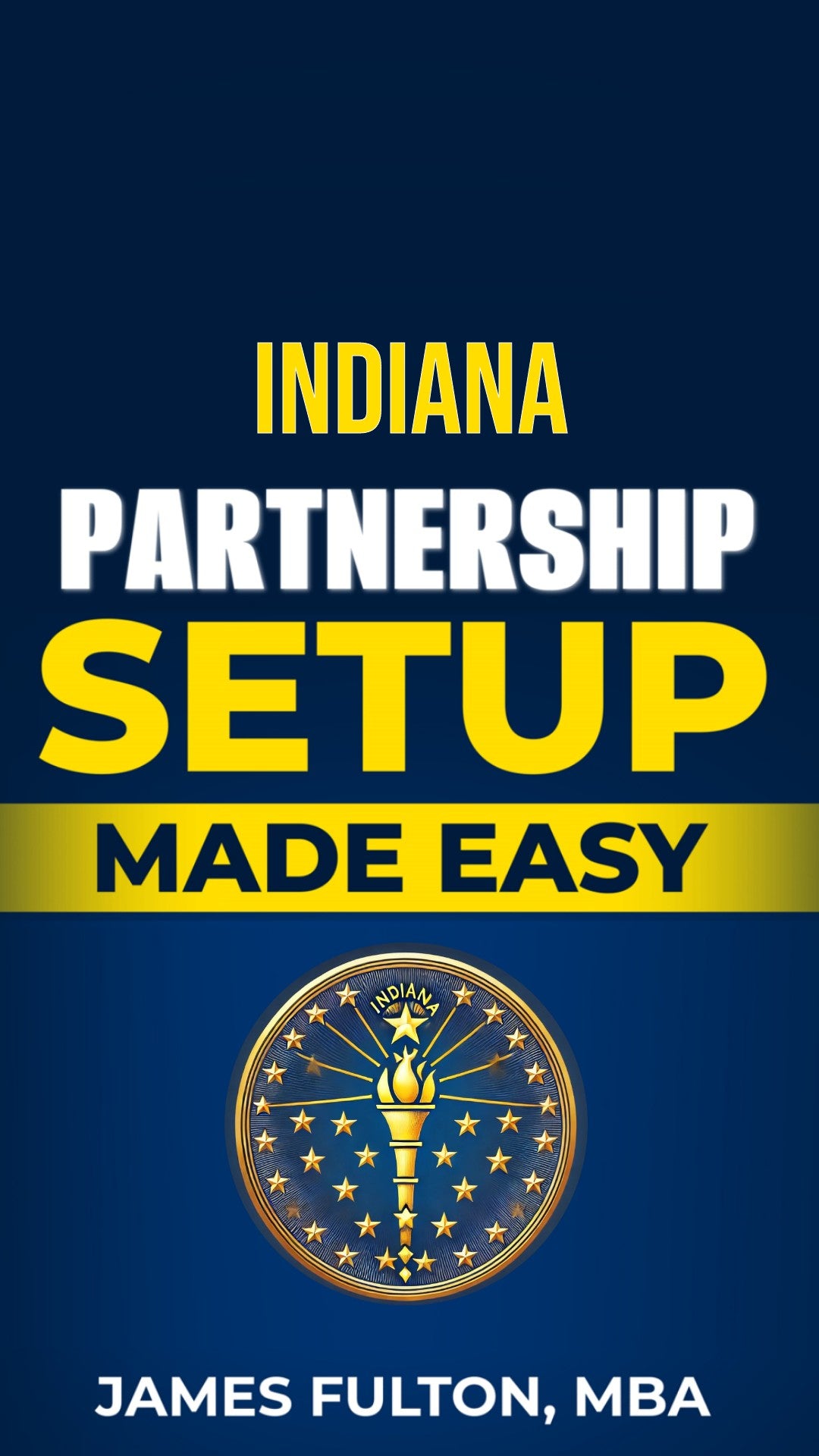 Indiana Partnership Setup Made Easy