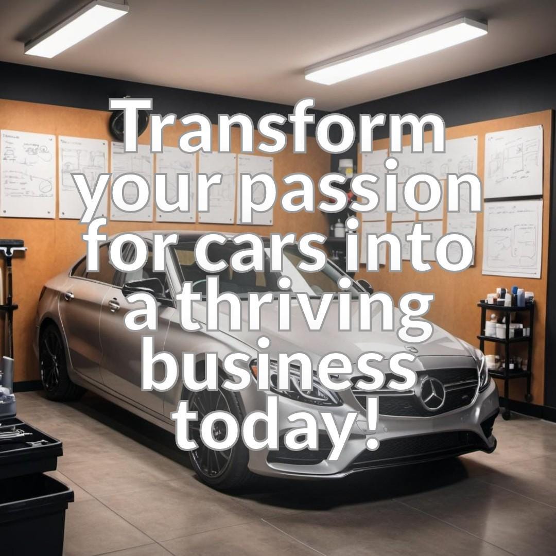 Launching Your Car Detailing Venture - A Step-by-Step Guide to Building a Successful Business