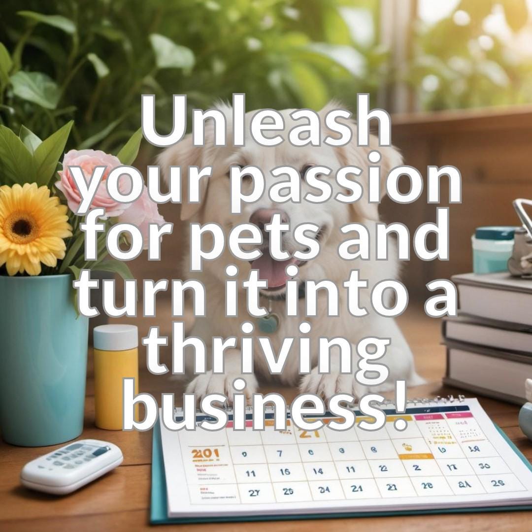 Launching Your Pet Care Business - A Step-by-Step Guide to Pet Sitting and Dog Walking Success
