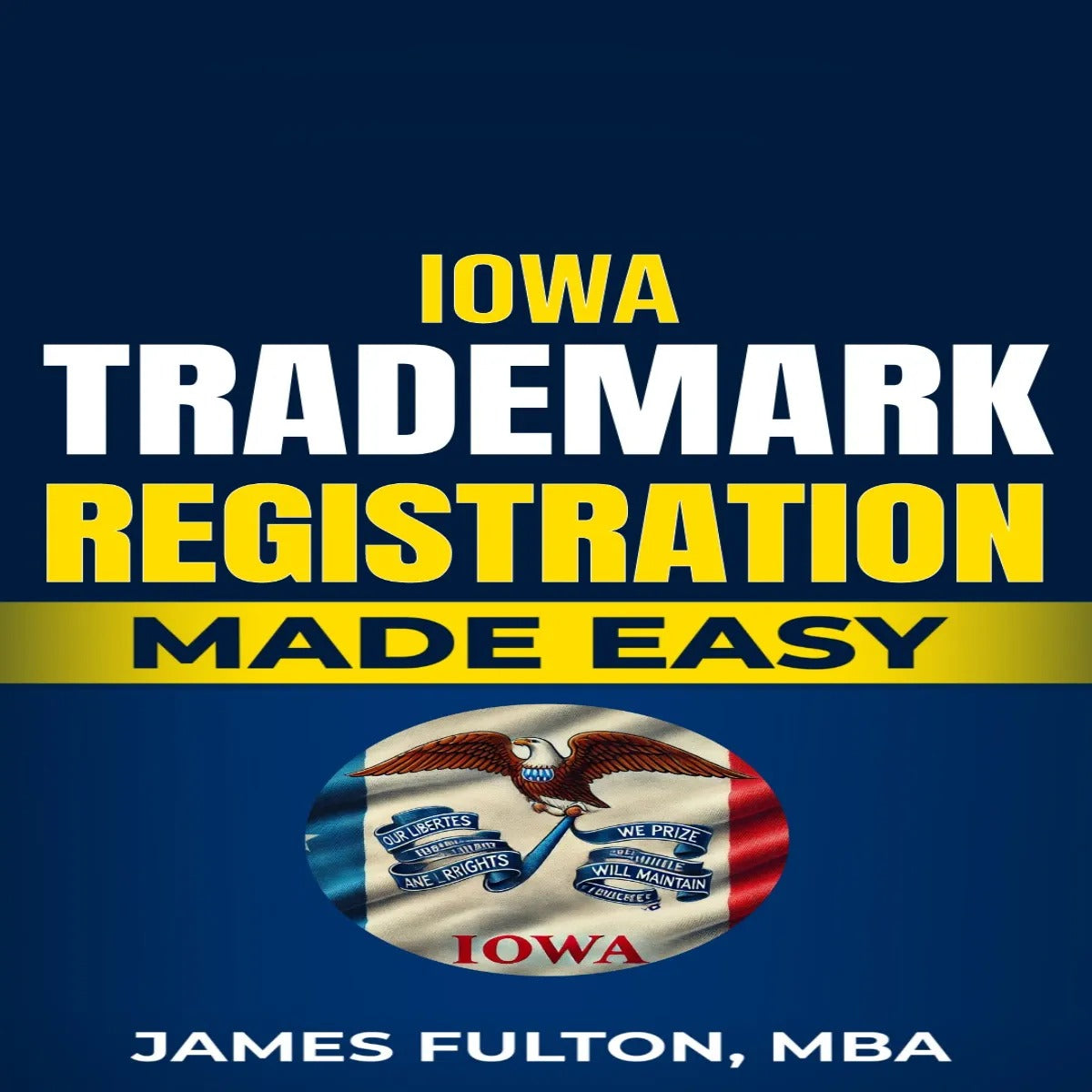 Iowa Trademark Registration Made Easy