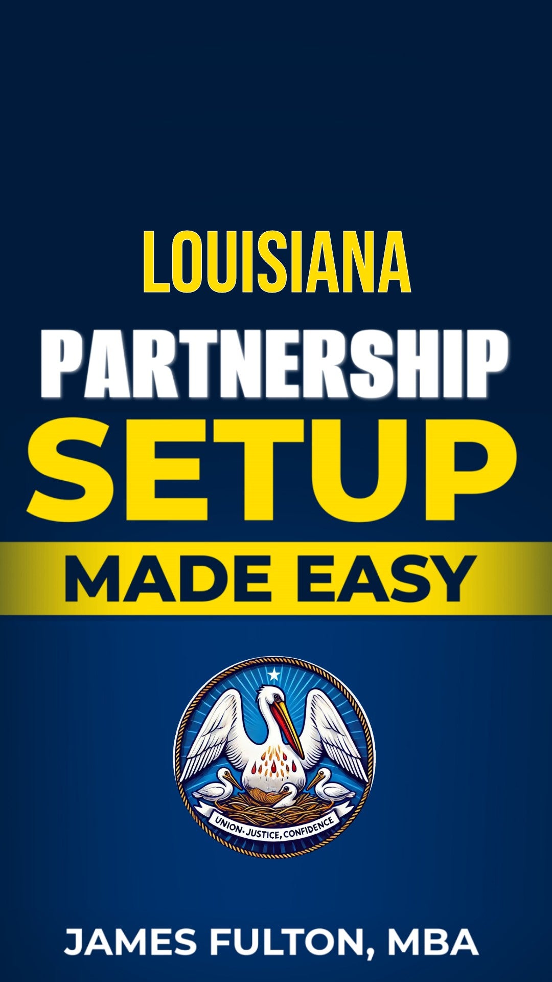 Louisiana Partnership Setup Made Easy