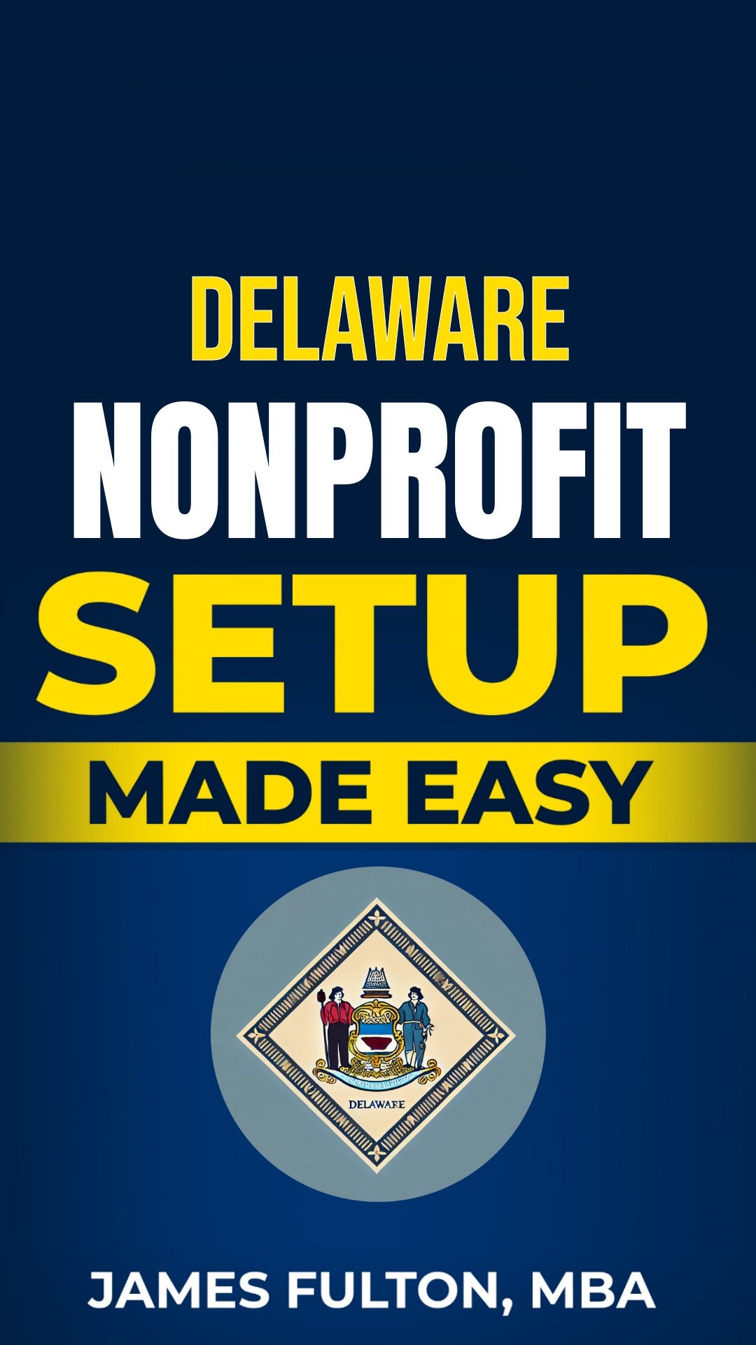 Delaware Nonprofit Setup Made Easy