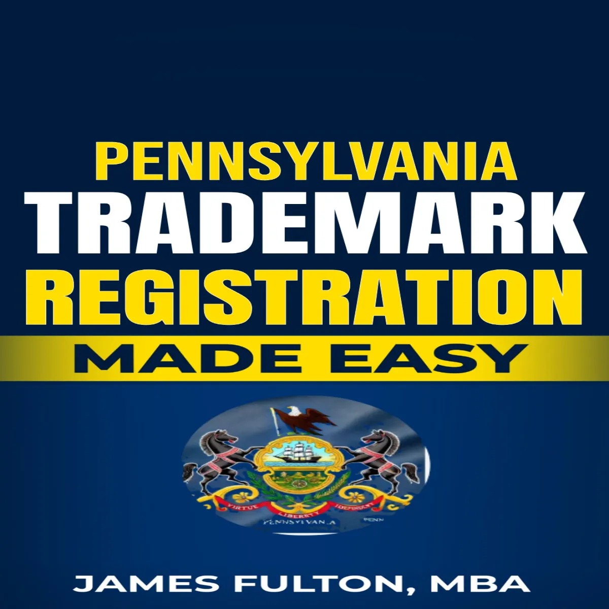 Pennsylvania Trademark Registration Made Easy