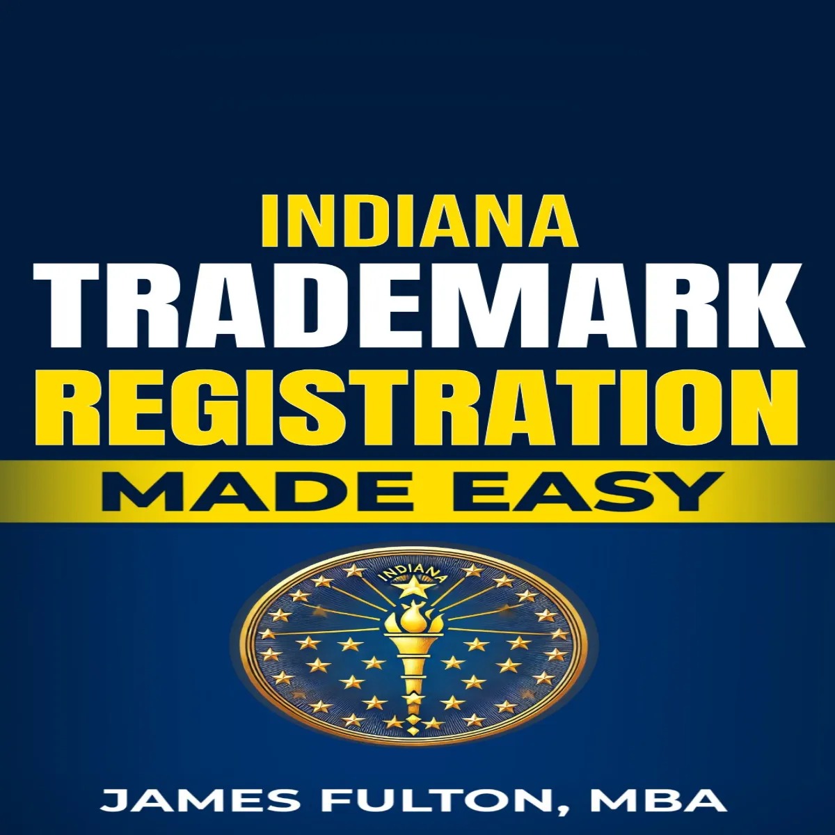 Indiana Trademark Registration Made Easy