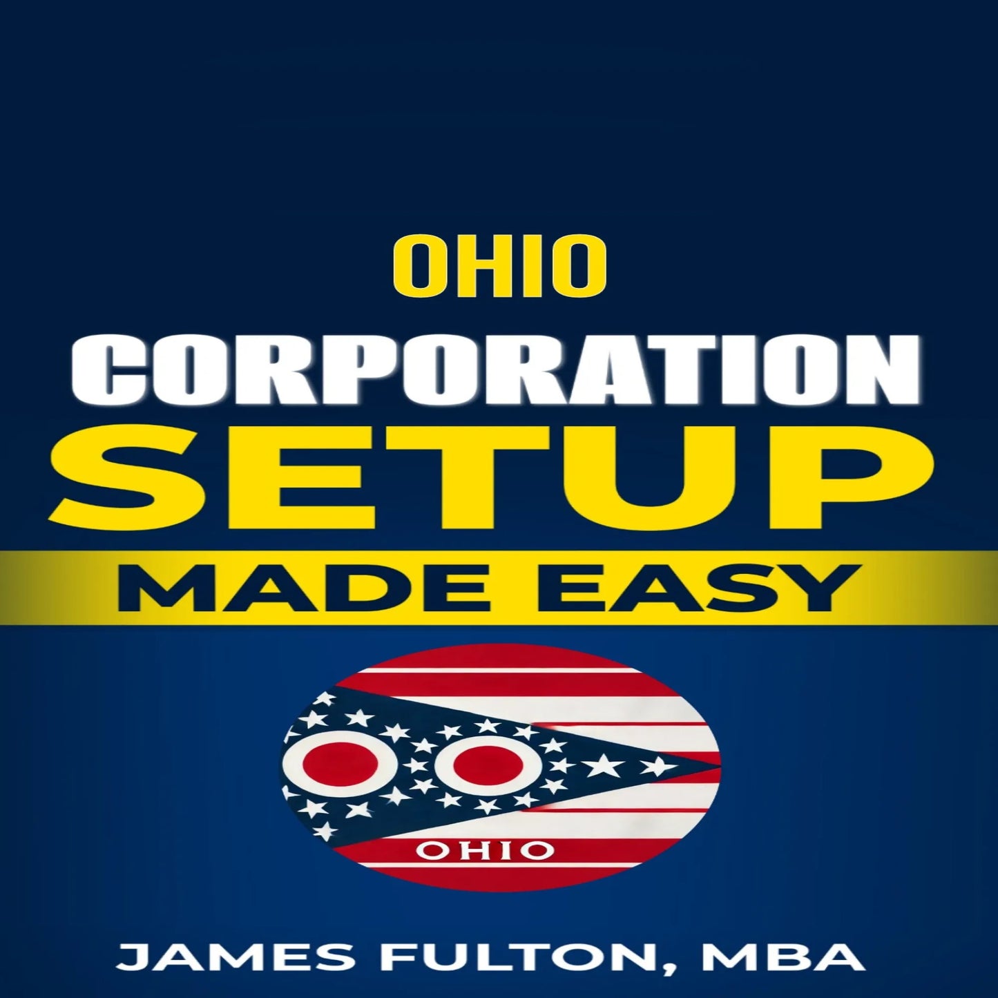 Ohio Corporation Setup Made Easy