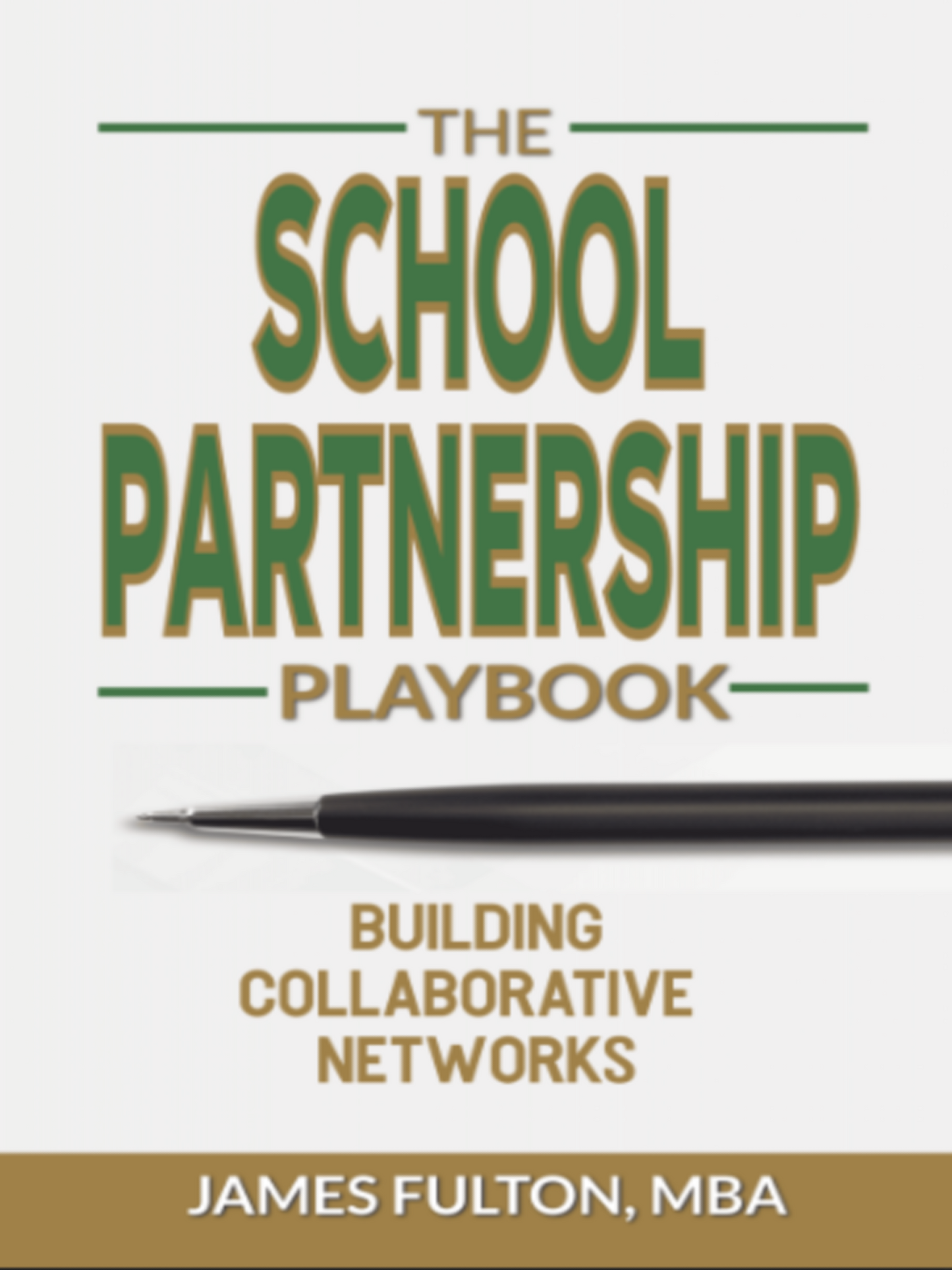 The School Partnership Playbook: Building Collaborative Networks