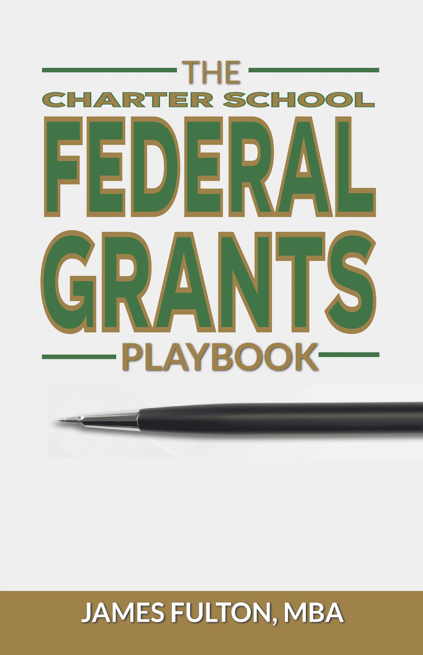 The Charter School Federal Grants Playbook