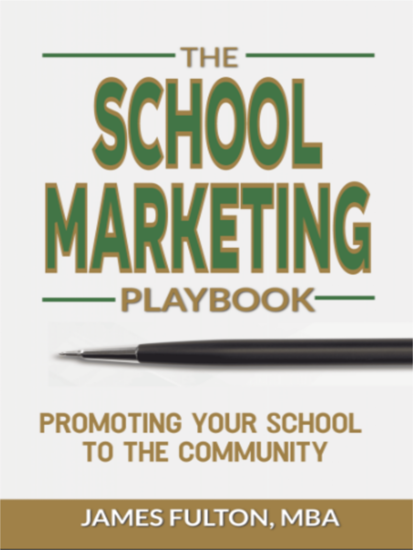The School Marketing Playbook: Promoting Your School to the Community