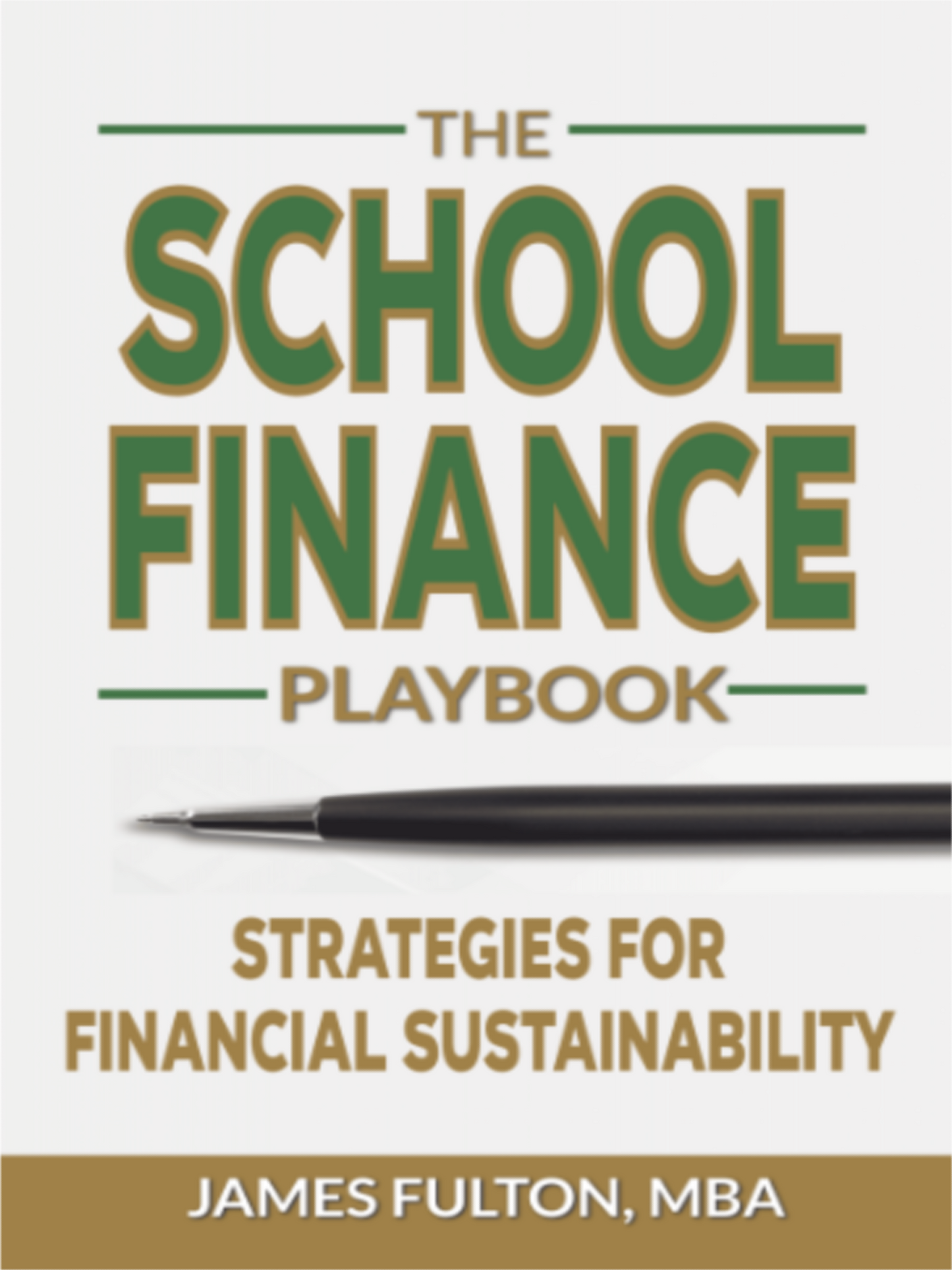 The School Finance Playbook: Strategies for Financial Sustainability