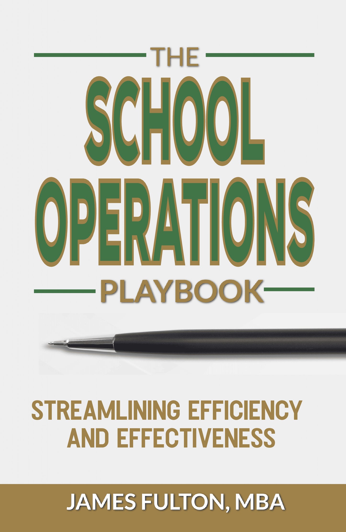 The School Operations Playbook: Streamlining Efficiency and Effectiveness