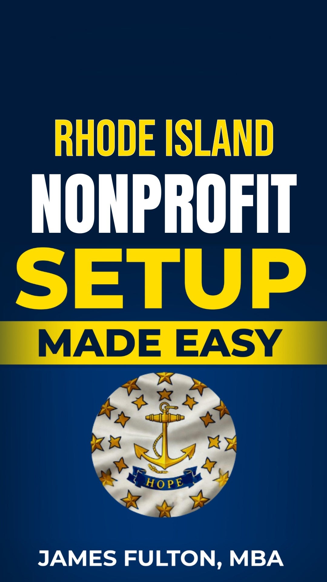 Rhode Island Nonprofit Setup Made Easy