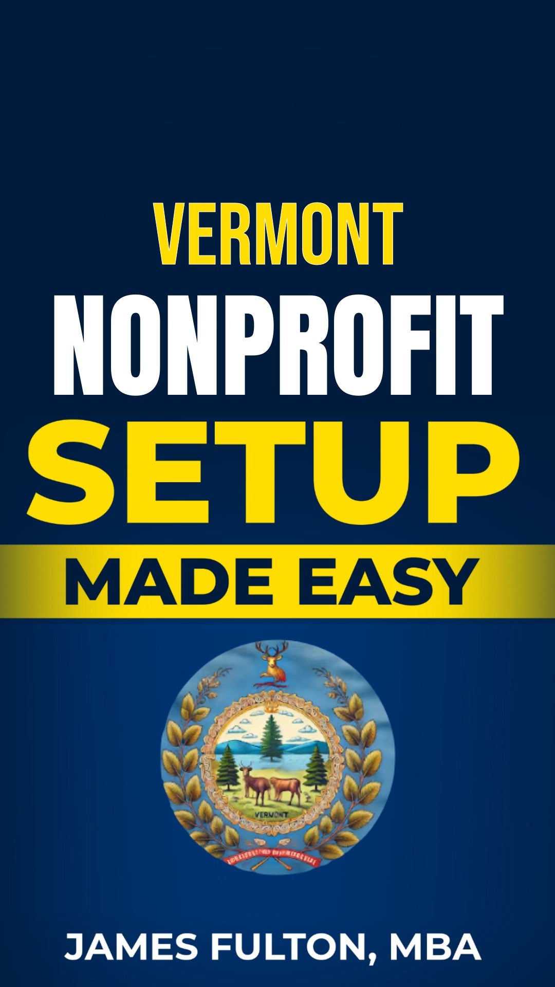 Vermont Nonprofit Setup Made Easy