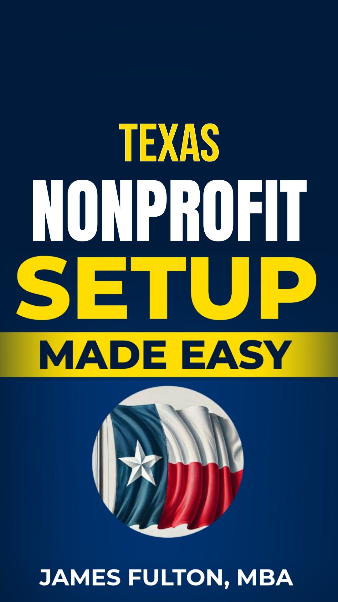 Texas Nonprofit Setup Made Easy