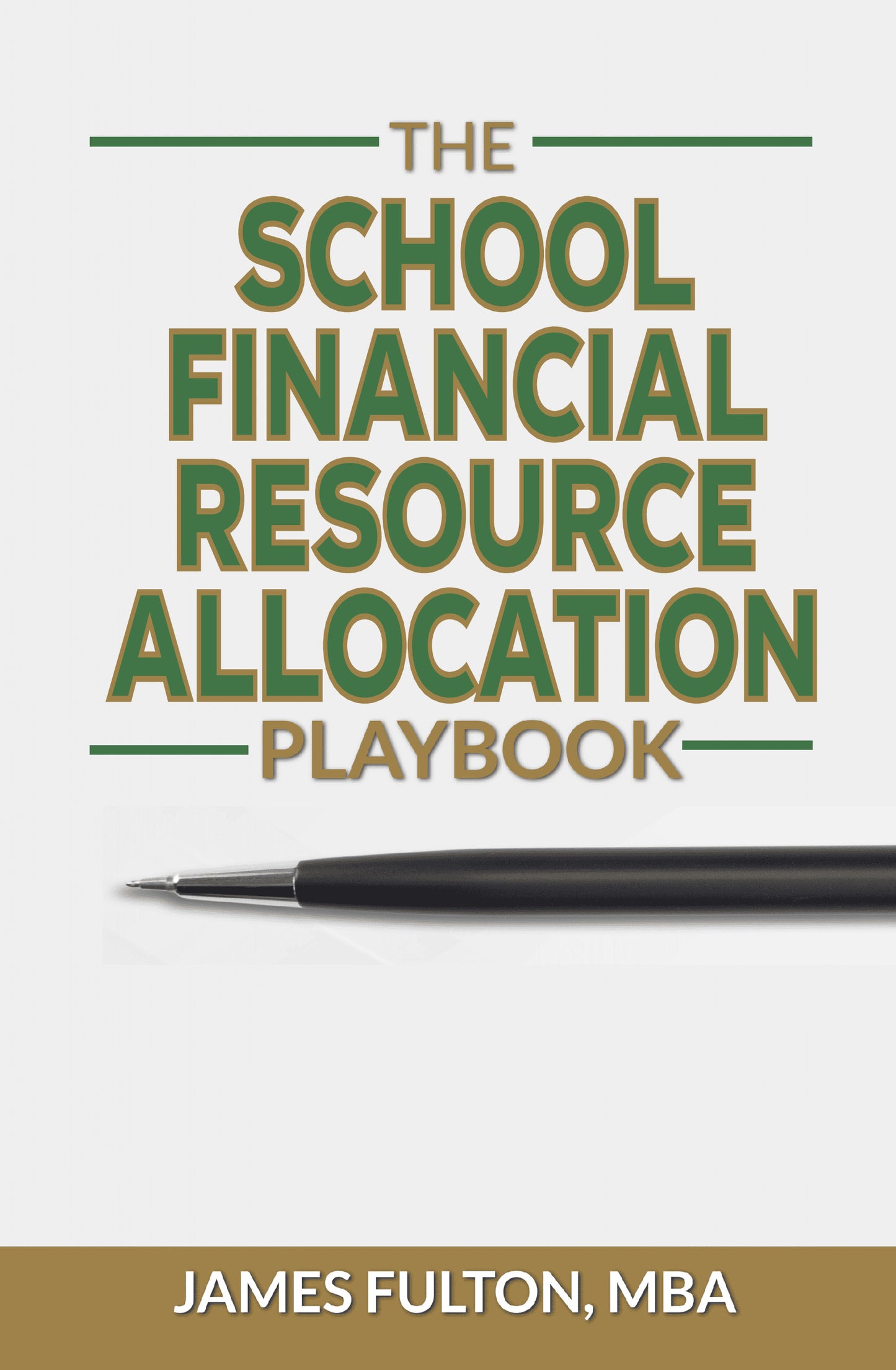 The School Financial Resource Allocation Playbook