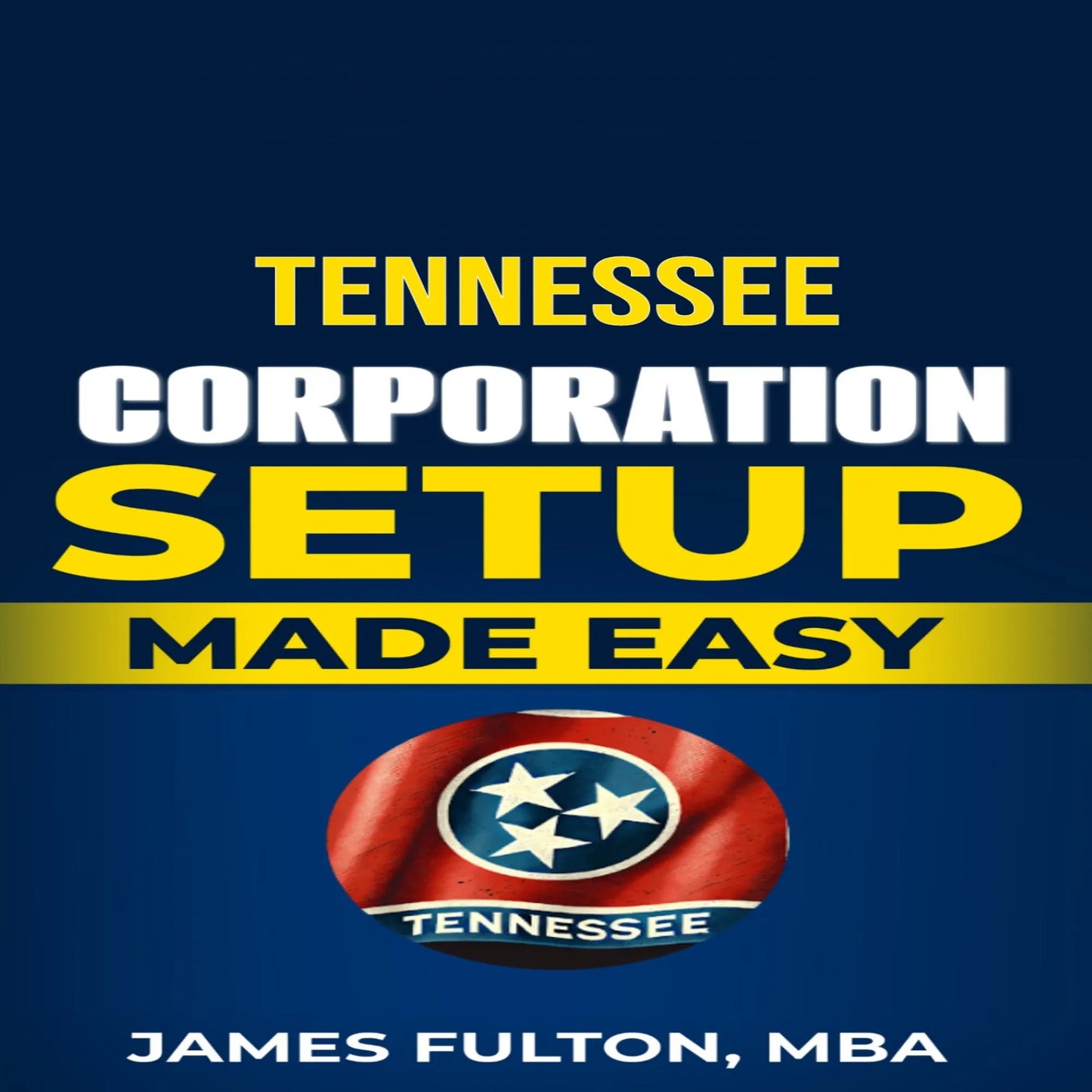 Tennessee Corporation Setup Made Easy