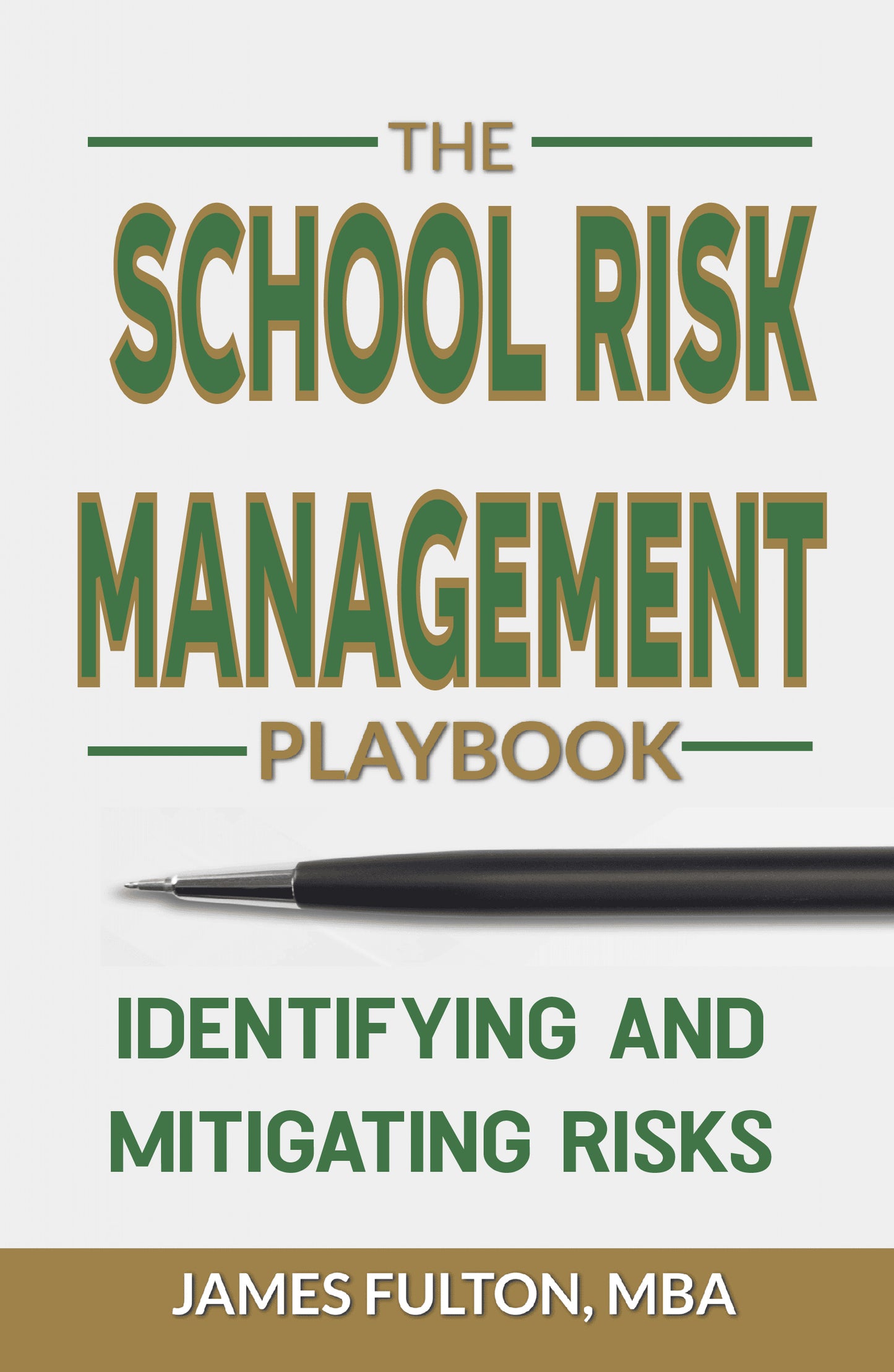 The School Risk Management Playbook: Identifying and Mitigating Risks
