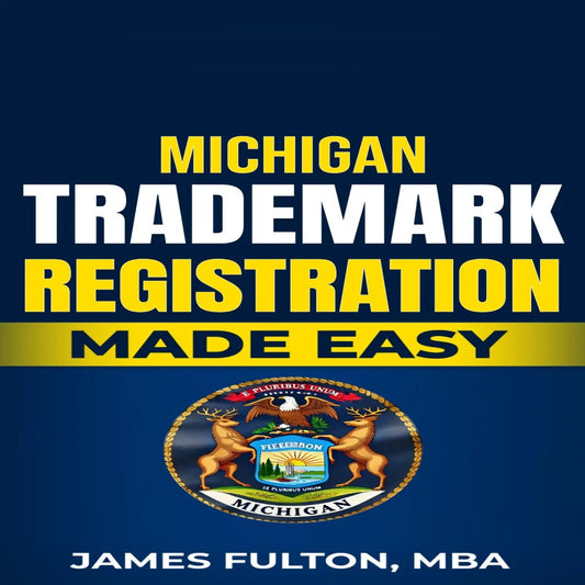 Michigan Trademark Registration Made Easy