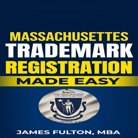 Massachusetts Trademark Registration Made Easy