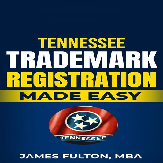 Tennessee Trademark Registration Made Easy