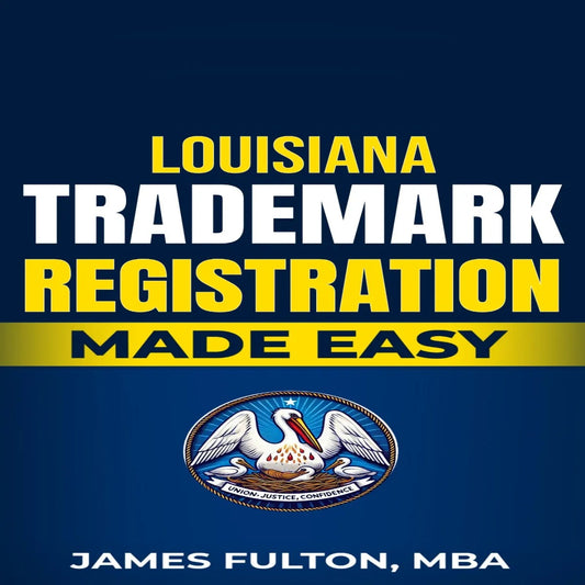 Louisiana Trademark Registration Made Easy