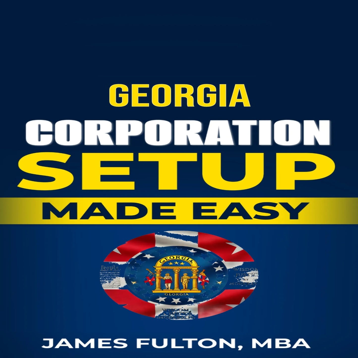 Georgia Corporation Setup Made Easy