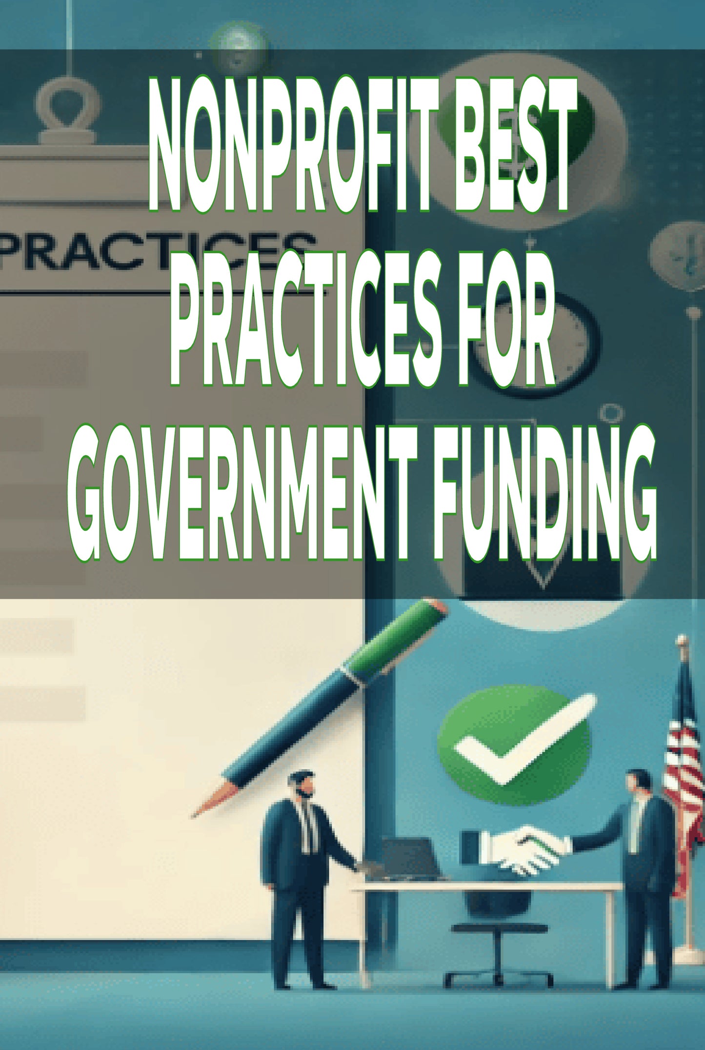 Nonprofit Best Practices for Government Funding