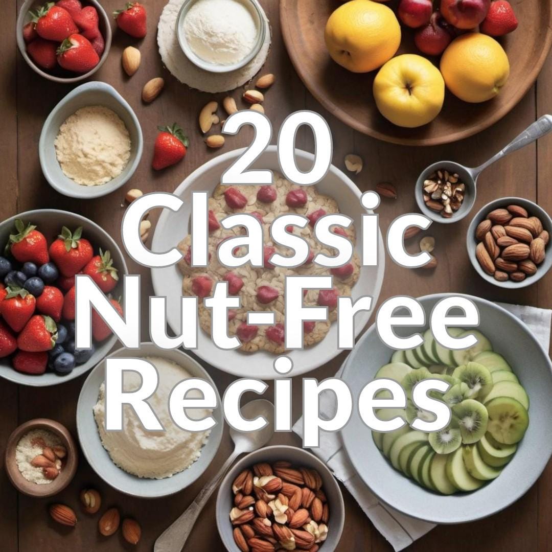 20 Classic Nut-Free Recipes