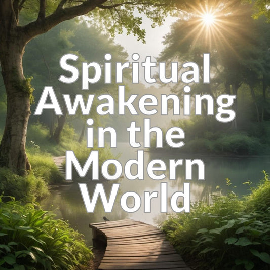 Spiritual Awakening in the Modern World