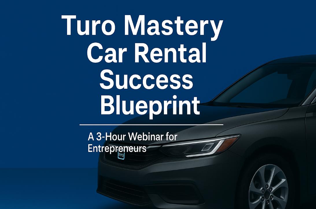 Turo Car Rental Business Course | Start & Grow Your Car Rental Side Hustle | Turo Mastery eCourse Download