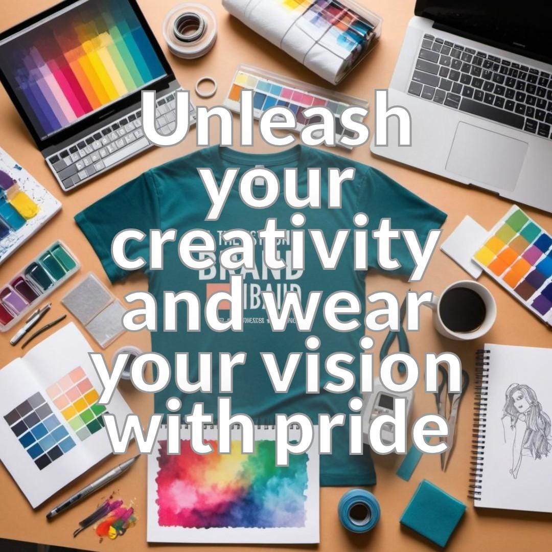 Creating Your Own Custom T-Shirt Brand - A Step-by-Step Guide to Success