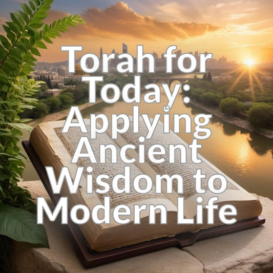 Torah for Today: Applying Ancient Wisdom to Modern Life