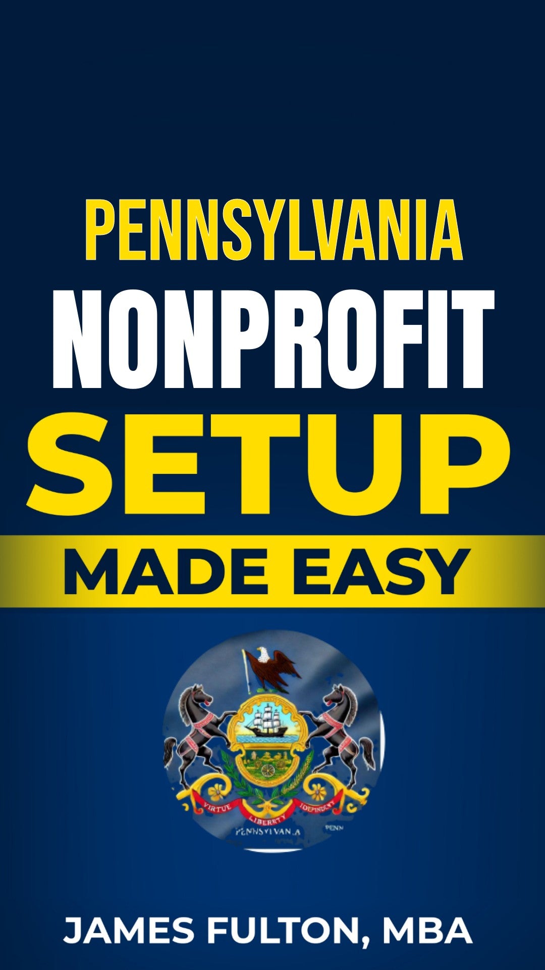 Pennsylvania Nonprofit Setup Made Easy