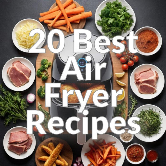 20 Best Air Fryer Recipes