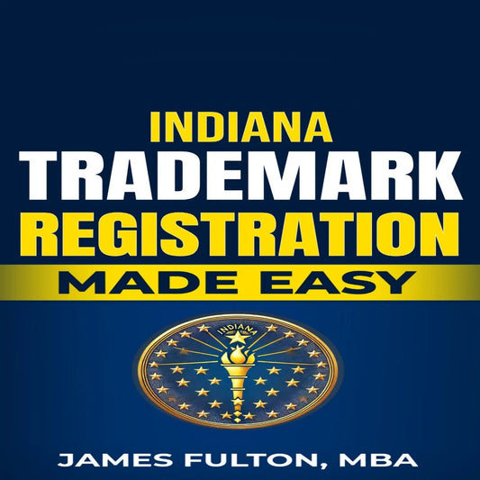 Indiana Trademark Registration Made Easy