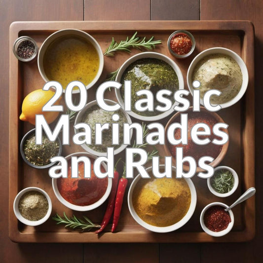 20 Classic Marinades and Rubs