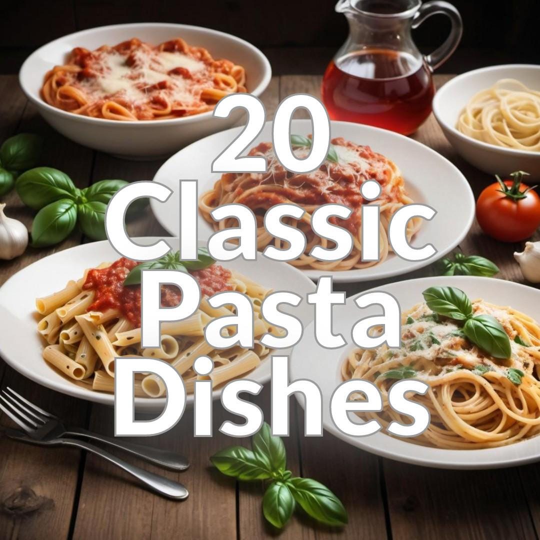 20 Classic Pasta Dishes
