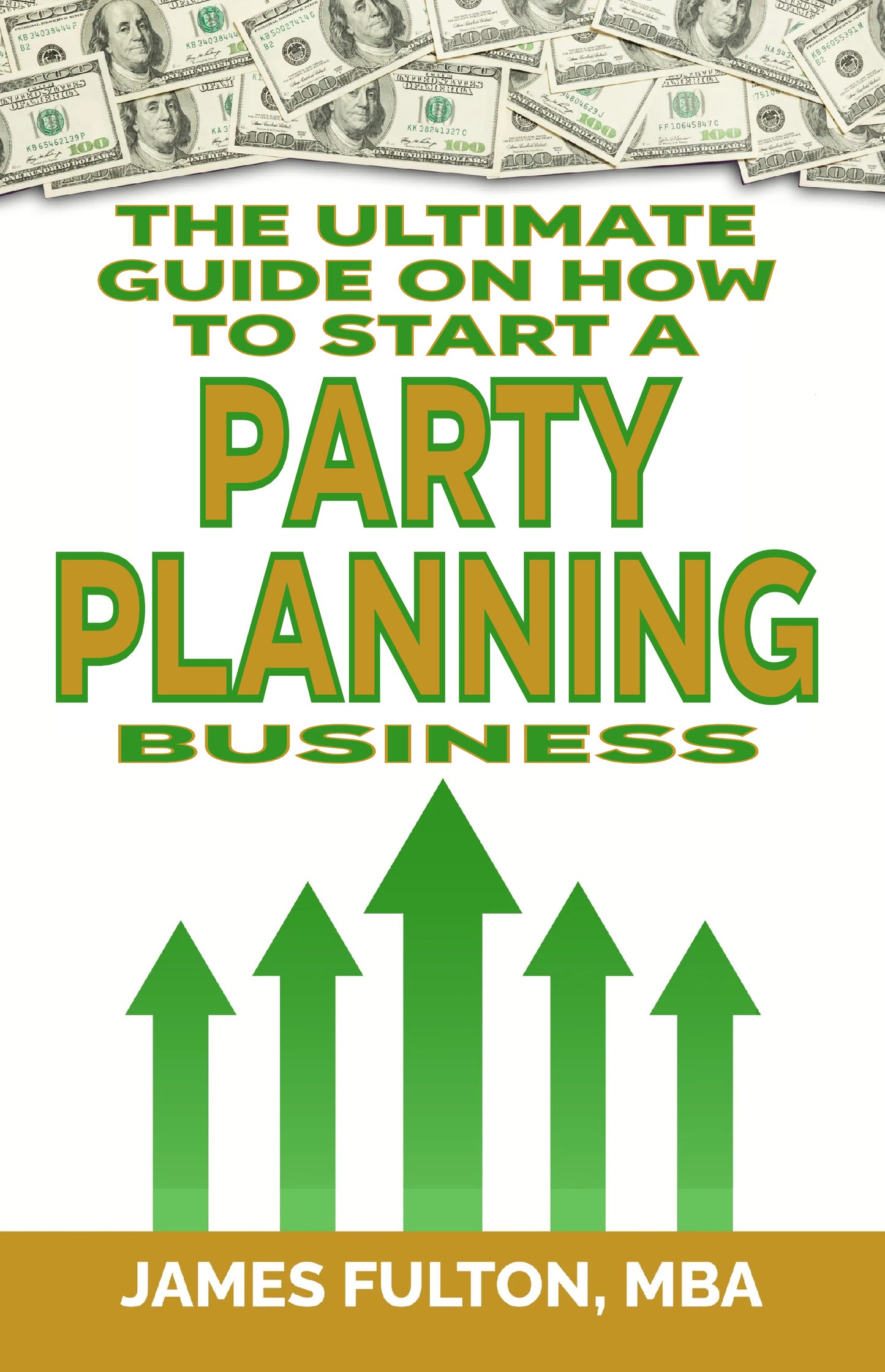 The Ultimate Guide on How To Start a Party planning Business