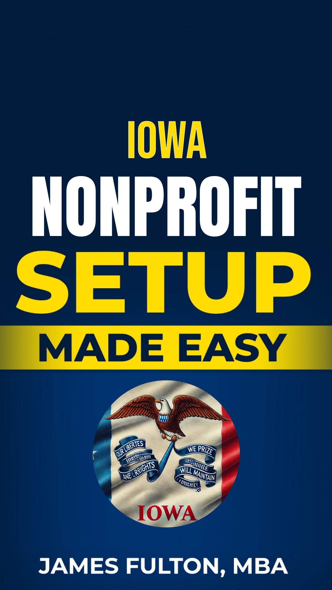 Iowa Nonprofit Setup Made Easy
