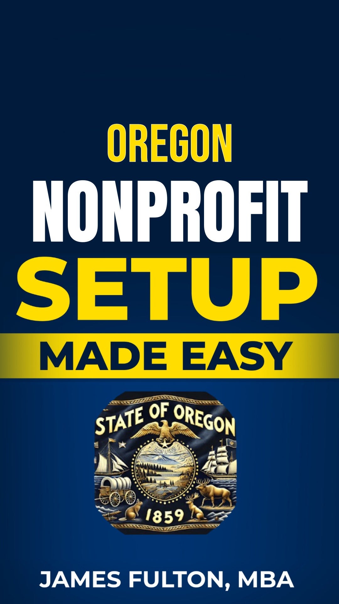 Oregon Nonprofit Setup Made Easy