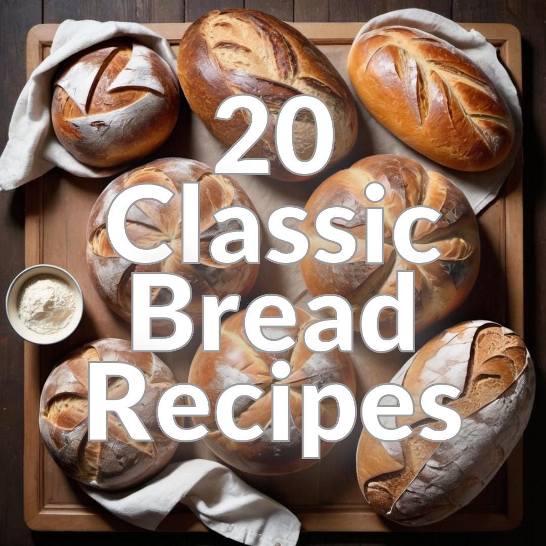20 Classic Bread Recipes