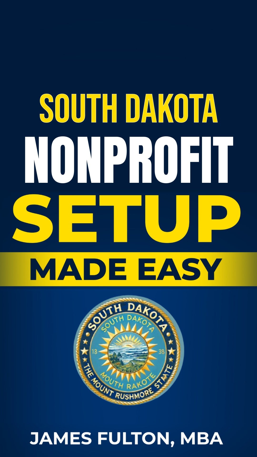 South Dakota Nonprofit Setup Made Easy