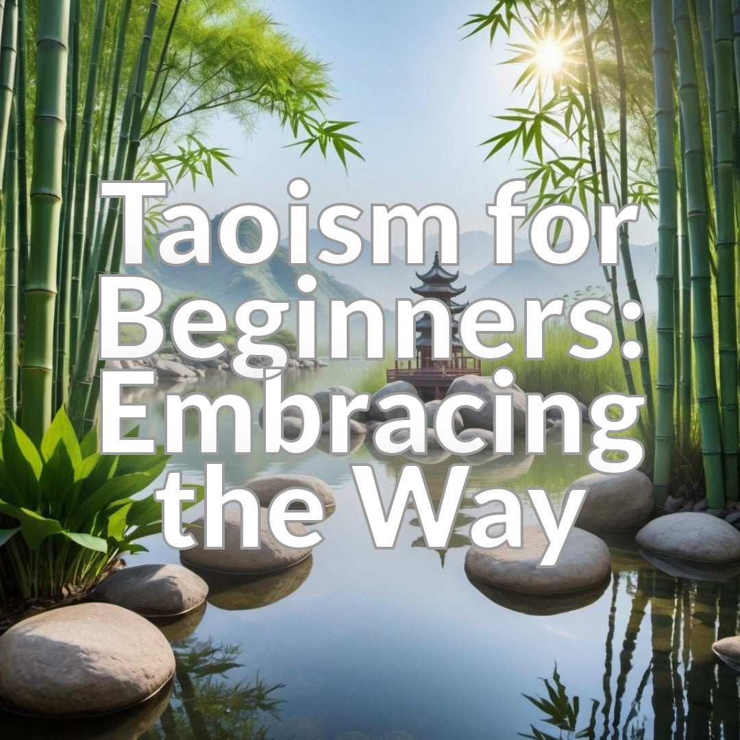 Taoism for Beginners: Embracing the Way