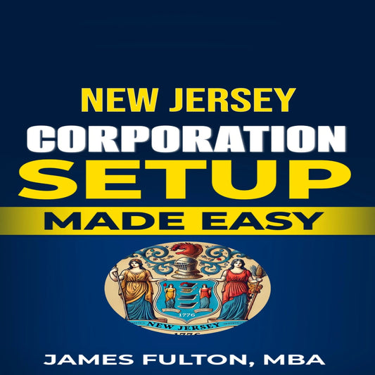 New Jersey Corporation Setup Made Easy