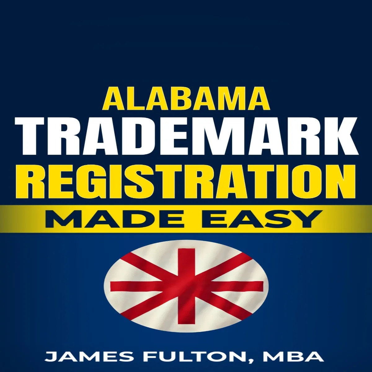 Alabama Trademark Registration Made Easy