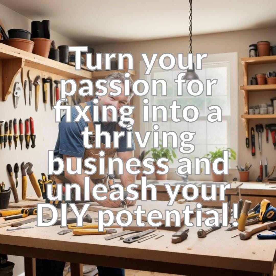 Start Your Own Home Repair Business - A Step-by-Step Guide to DIY Success