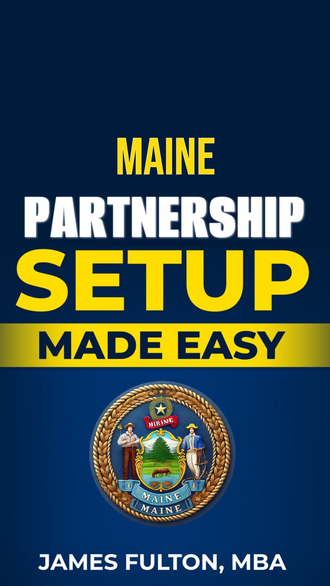 Maine Partnership Setup Made Easy