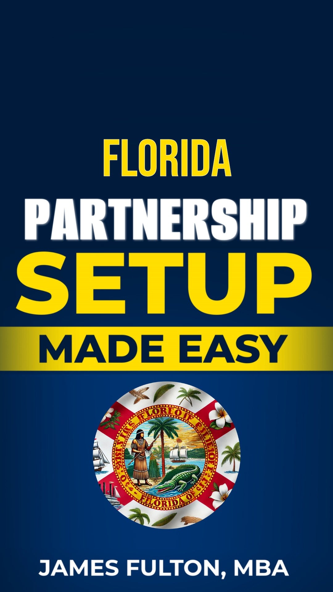 Florida Partnership Setup Made Easy