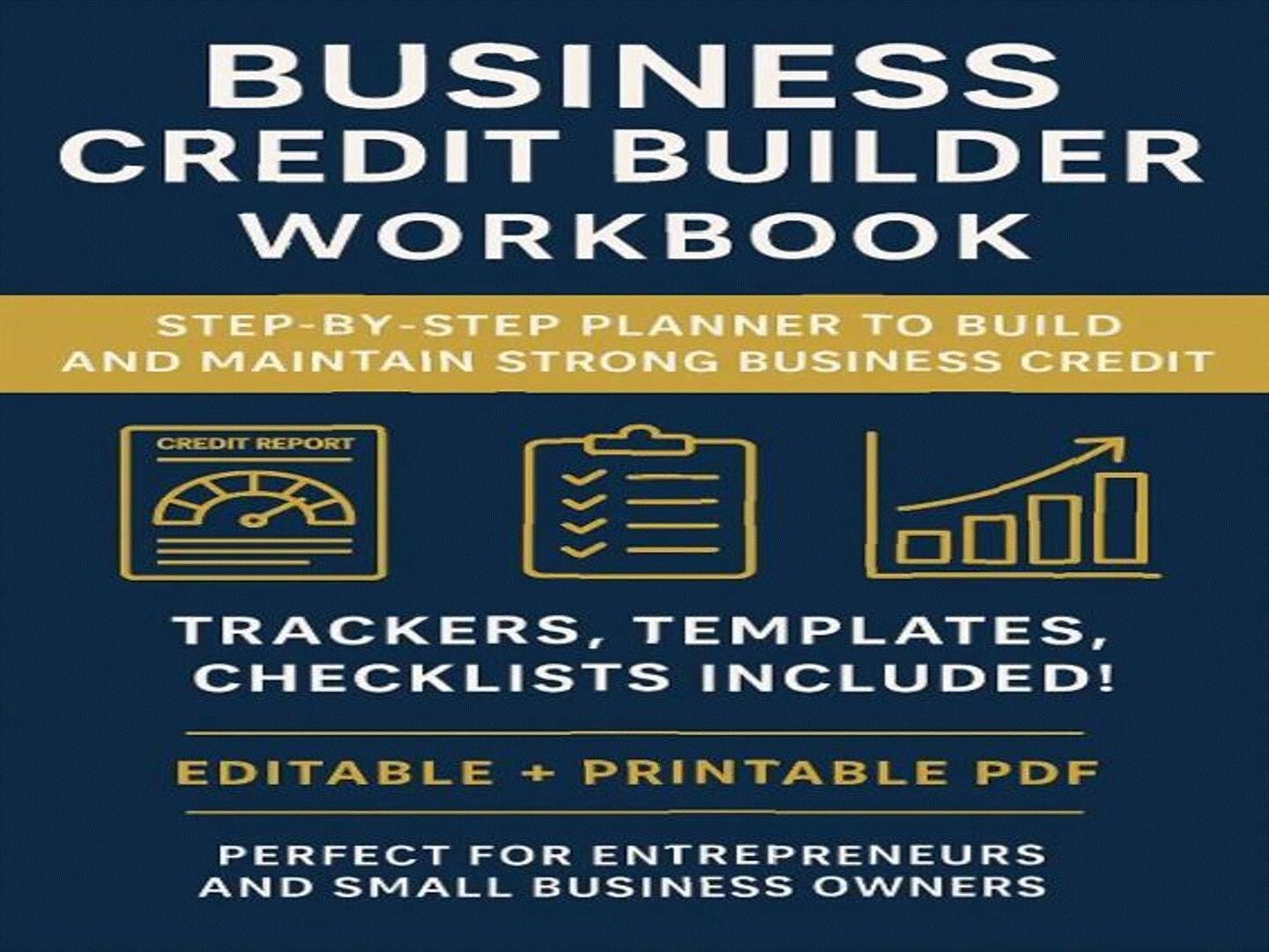 Business Credit Builder Workbook – Step-by-Step Planner | Trackers, Templates, 30-Day Challenge | Printable PDF for Entrepreneurs