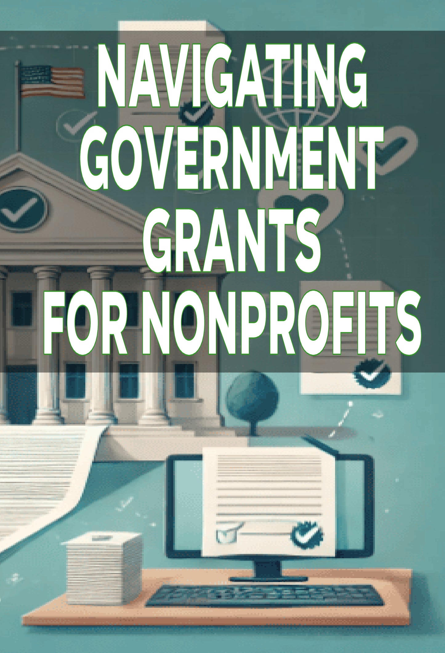 Navigating Government Grants for Nonprofits